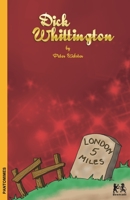Dick Whittington 1916395309 Book Cover
