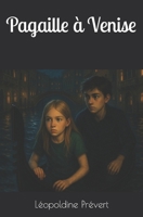 Pagaille à Venise (French Edition) B0DZ6ZWDBT Book Cover