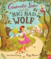 Cinderella's Sister and the Big Bad Wolf 0857633147 Book Cover