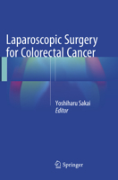 Laparoscopic Surgery for Colorectal Cancer 4431557105 Book Cover