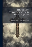 The "Summa Theologica" of St. Thomas Aquinas B0FJWCCSPX Book Cover