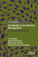 Knowledge in Servitization Management: A Comparative View 3031186869 Book Cover