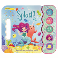 Splash! Splash-tastic Under the Sea Sounds 1680526383 Book Cover