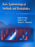 Basic Epidemiological Methods and Biostatistics: A Practical Guidebook (Jones and Bartlett Series in Health Science and Physical Education) 0867208694 Book Cover