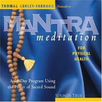 Mantra Meditation for Physical Health (Mantra Meditations Series) 1591791154 Book Cover