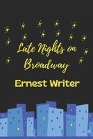 Late Nights on Broadway. B0FTX8KH5H Book Cover