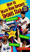 How to reach your favorite sports star, III 1565655540 Book Cover