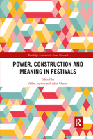 Power, Construction and Meaning in Festivals 1032339373 Book Cover