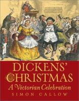 Dickens' Christmas: A Victorian Celebration 0810945347 Book Cover
