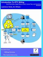 Introduction to Iptv Billing, Event Recording, Usage Rating, Content License Fees And Advertising Revenues 193281373X Book Cover