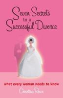 Seven Secrets to a Successful Divorce 0978756207 Book Cover