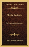 Mental Portraits.. 1363999192 Book Cover