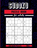 Sudoku Puzzle Book for Adults 500 Hard puzzles series - Vol 1: Vol 1 - Total 125 Sudoku Puzzles to solve - Includes solutions B08T6JYJLP Book Cover