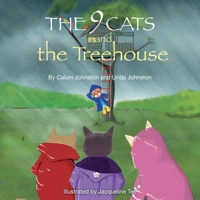 The 9 Cats and The Treehouse B0BBK6TMV5 Book Cover