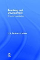 Teaching and Development: A Soviet Investigation: A Soviet Investigation 087332109X Book Cover