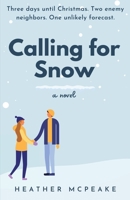 Calling for Snow B0CGTFG9MT Book Cover