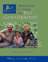 52 ELF Activities to Make You the Best Grandparent! 0977870944 Book Cover
