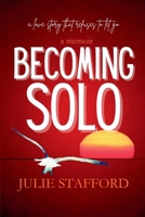 BECOMING SOLO 1764519906 Book Cover