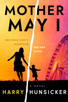 Mother May I 1608096629 Book Cover