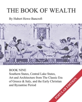 The Book of Wealth - Book Nine: Popular Edition 1479341452 Book Cover