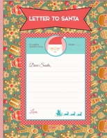 Letter to Santa: Dear Santa: A Cute Journal Filled with Blank Letters for Santa Claus 1671267672 Book Cover