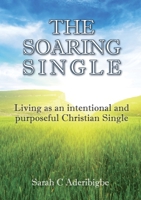 The Soaring Single 1911697749 Book Cover