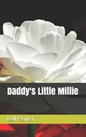 Daddy's Little Millie 1980961530 Book Cover