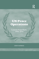 Un Peace Operations: Lessons from Haiti, 1994-2016 0367861542 Book Cover