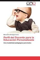 Perfil del Docente Para La Educacion Personalizada 3659037974 Book Cover