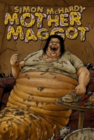 Mother Maggot B0CWVLGFY8 Book Cover
