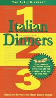 Italian Dinners 1, 2, 3: 125,000 Possible Combinations for Dinner Tonight 0517887932 Book Cover