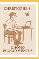 L’Homo écocitoyentus: Réconcilier l’Homme et la Nature (French Edition) B0FJQN6VN3 Book Cover