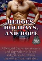 Heroes, Holidays, and Hope (Vol. 3) 1961643251 Book Cover