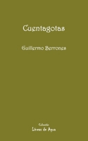 Cuentagotas (Spanish Edition) 169326210X Book Cover