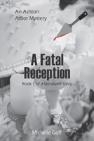 A Fatal Reception B0BL9V455Y Book Cover