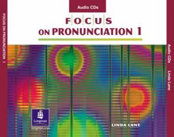 FOCUS ON PRONUNCIATION 1 (Audio CDs, 2nd edition) 0131182862 Book Cover