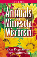 Annuals for Minnesota & Wisconsin 1551053810 Book Cover