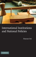 International Institutions and National Policies 0521696313 Book Cover