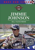 Jimmie Johnson (Race Car Legends) 0791086720 Book Cover