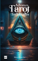 Advance Tarot Techniques B0FHJ7LDBN Book Cover
