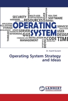 Operating System Strategy and Ideas 6202081252 Book Cover