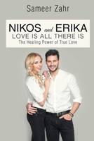 Nikos and Erika: The Healing Power of True Love 1954932642 Book Cover