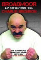 Broadmoor - My Journey Into Hell 1786060027 Book Cover