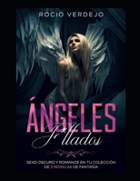 Angeles F*llados: Sexo Oscuro y Romance en tu Colecci�n de 3 Novelas de Fantas�a null Book Cover