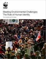 Meeting Environmental Challenges: The Role of Human Identity 1900322641 Book Cover