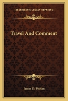 Travel And Comment 0548384606 Book Cover