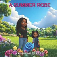 A Summer Rose B0G4JHNK6F Book Cover