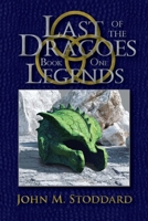 Last of the Dragoes: Legends B0DS2437FZ Book Cover