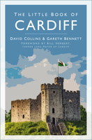 The Little Book of Cardiff 0750997893 Book Cover
