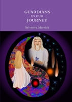 Guardians in our Journey 1326720287 Book Cover